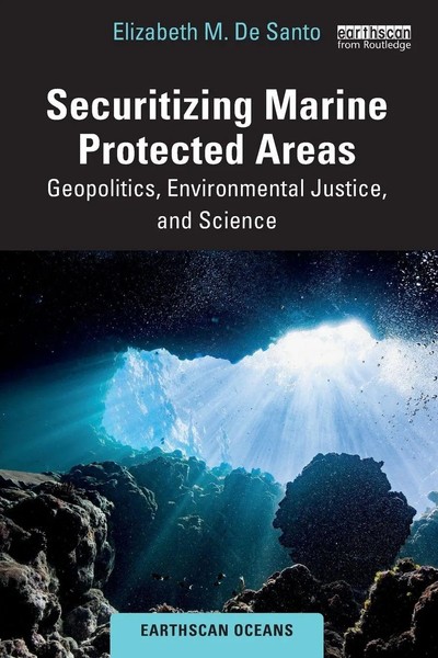 Elizabeth M. De Santo | Securitizing Marine Protected Areas | Taschenbuch (2024)-image