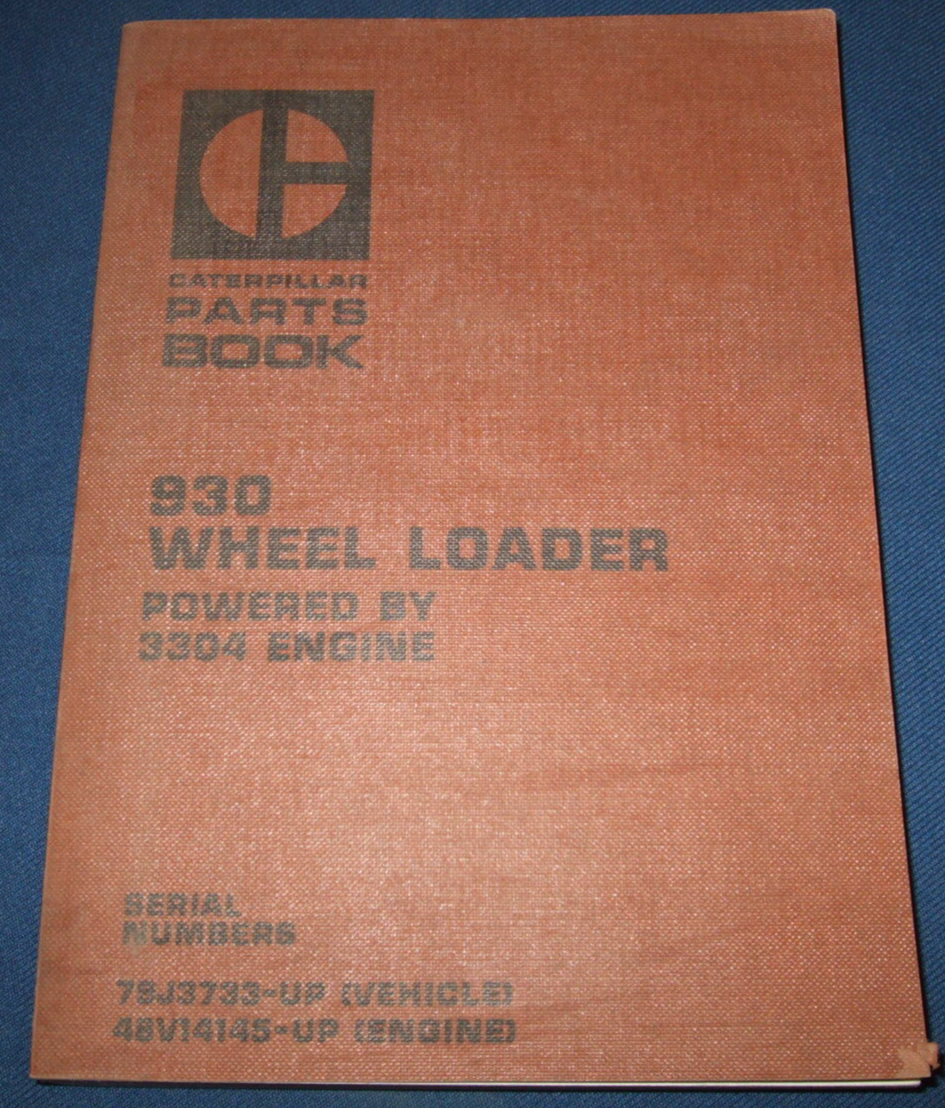 CAT CATERPILLAR 930 WHEEL LOADER PARTS BOOK MANUAL S/N 79J3733-UP