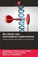 Guadalupe Fabiola Arcos Ortega (U. A.) | Da CéLula Aos Marcadores Moleculares
