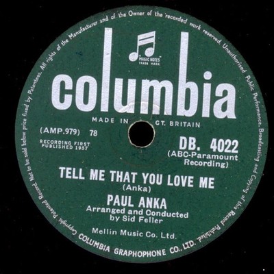PAUL ANKA Tell me that you love me / I love you, Baby 50's Schellackplatte S8877