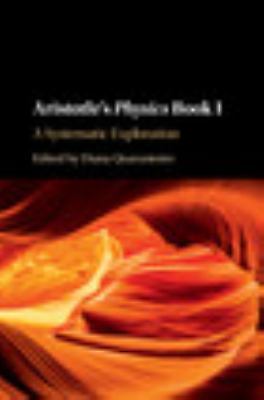 Aristotle's Physics Book I A Systematic Exploration Quarantotto Hardback