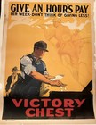 RARE WWI Original Poster victory chest - "Give an Hours Pay" Doughboys — photo 1