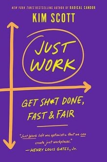 Just Work: How to Root Out Bias, Prejudice, and Bul... | Buch | Zustand sehr gut