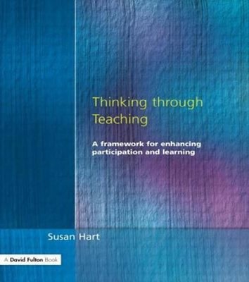 Thinking Through Teaching : A Framework for Enhancing Participati