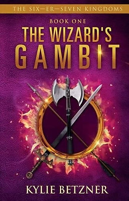 The Wizards Gambit By Kylie Betzner - New Copy - 9781517436483