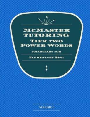 Mcmaster Tutoring Tier 2 Power Words For The Elementary Ssat