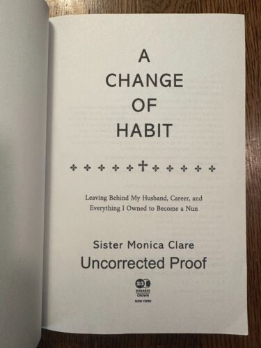 ARC A Change of Habit by Sister Monica Clare 2025 PB PROOF CATHOLICISM CHRISTIAN - Picture 3 of 4