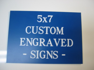 Custom Engraved Personalized Plastic Sign - new - 5x7
