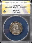 1853 Seated Liberty Quarter ANAC AU 53 Arrows & Rays, Cleaned #24APR221