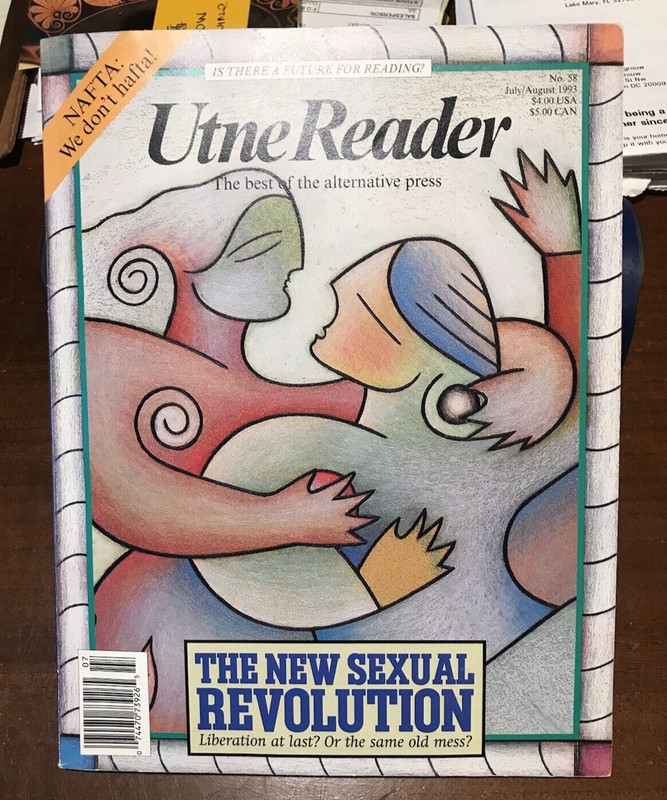 UTNE READER, New Sexual Revolution, No. 58, July/August 1993
