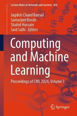 Computing and Machine Learning: Proceedings of CML 2024, Volume 3 by Jagdish Cha