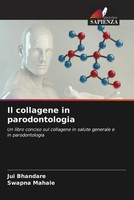 Il Collagene In Parodontologia Jui Bhandare (U. A.) Taschenbuch Italienisch 2022