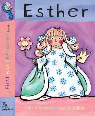 Esther (First Word Heroines) (First..., Joliffe, Angela