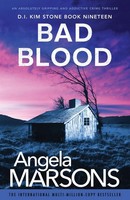 Bad Blood An Absolutely Gripping And Addictive Crime Thriller Angela Marsons