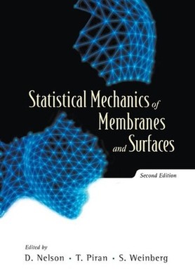 Statistical Mechanics Of Membranes And Surfaces (2nd Edition): The 5th Jerusalem