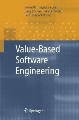 Value-Based Software Engineering - 9783642065316