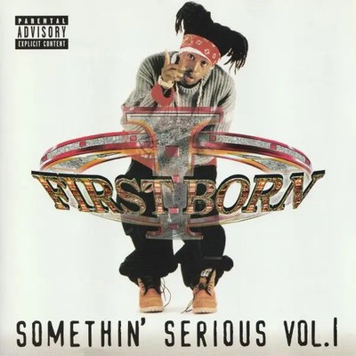 CD First Born Somethin Serious Vol. 1 Next Level Records