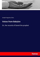 Joseph Augustus Seiss | Voices From Babylon | Taschenbuch | Englisch (2017)