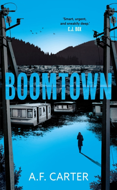Boomtown by A.F. Carter (Paperback Book)