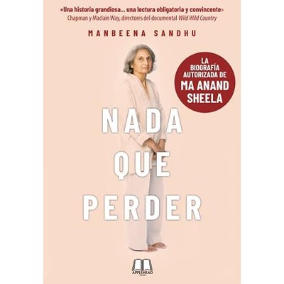 Nada que perder: La biograf�a autorizada de Ma Anand Sh - Spanish Language Paper