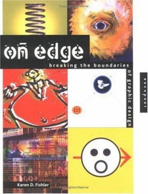 On Edge : Breaking the Boundaries of Graphic Design Paperback Kar