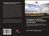 Jeanne D'arc Uwanyiligira | Pratiques De Gestion StratéGique Et Prestation De...