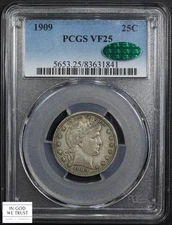 1909 Barber Silver Quarter 25C PCGS VF 25 CAC