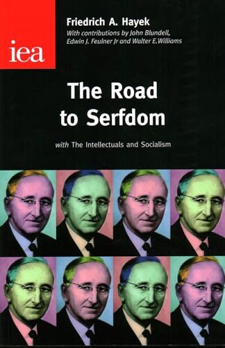 Road to Serfdom: With the Intellectuals and Socialism (Condensed