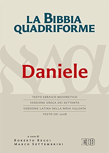 9788810821374 La Bibbia quadriforme. Daniele. Testo ebraico maso...esto CEI 2008