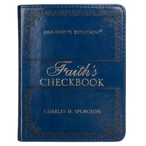 Faith's Checkbook Devotional by Charles Spurgeon – Lux-Leather Blue Edition