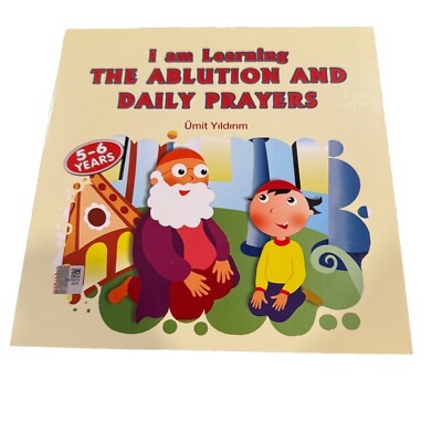 I Am Learning the Ablution and Daily Prayers by Umit Yildirim (2013, Trade...