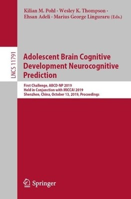Adolescent Brain Cognitive Development Neurocognitive Prediction - 9783030319007
