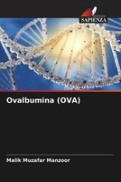 Malik Muzafar Manzoor (U. A.) | Ovalbumina (Ova) | Taschenbuch | Italienisch