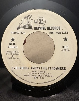 NEIL YOUNG Promo 7'' Solo EVERYBODY KNOWS THIS IS NOWHERE / EMPEROR OF WYOMING