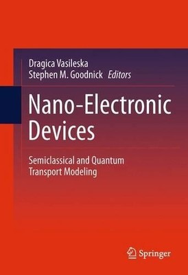 Nano-Electronic Devices - 9781441988393