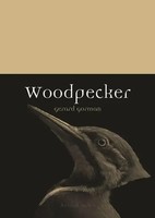 Woodpecker Gerard Gorman Taschenbuch Animal Einband - Flex.(Paperback) Englisch