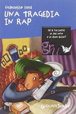 Una tragedia in rap, Enna, Francesco
