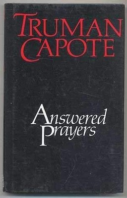Answered prayers: The unfinished novel