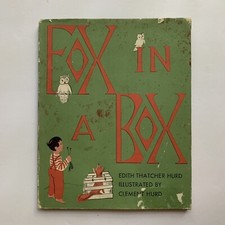 Fox In A Box by Edith Thatcher Hurd, Clement Hurd, 1957 First Edition HC