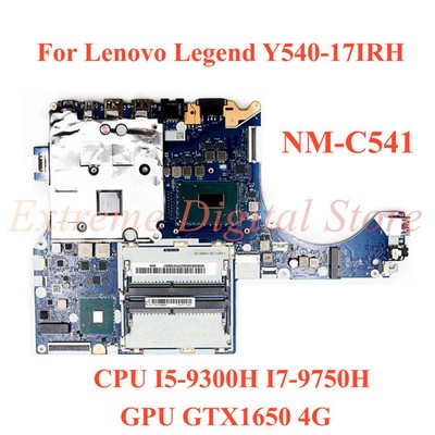 NM-C541 For Lenovo Legend Y540-17IRH motherboard w/ CPU I7-9750H GPU GTX1650 4G