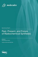 Past, Present, And Future Of Radiochemical Synthesis | Buch | Englisch | 2024