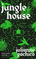 Julianne Pachico | Jungle House | Buch | Englisch (2023) | Gebunden