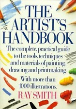 The Artist's Handbook - Hardcover, by Smith Ray - Very Good s