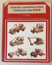 Making Construction Vehicles For Kids By Luc St-Amour Wood Wooden Toys