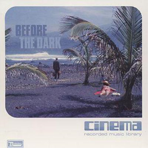 Альбом Cinema Recorded Music Library Before The Dark (CD)