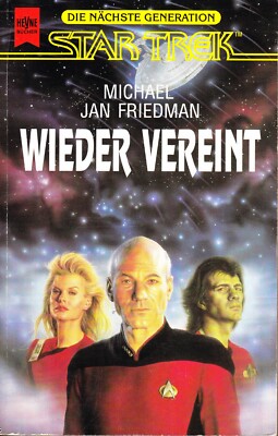 Star Trek - Die nächste Generation - Wieder vereint - Heyne 1994 Deutsche Erst 