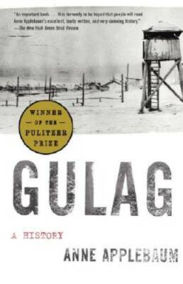 Gulag: A History - Paperback By Applebaum, Anne - VERY GOOD