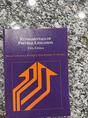 Coursebook Ser.: Fundamentals of Pretrial Litigation by Jeffrey W. Stempel, Davi