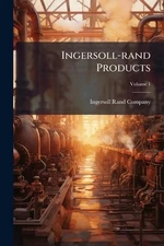 Ingersoll-rand Products by Ingersoll-Rand Company Paperback Book