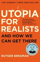 Utopia For Realists | Rutger Bregman | And How We Can Get There | Taschenbuch